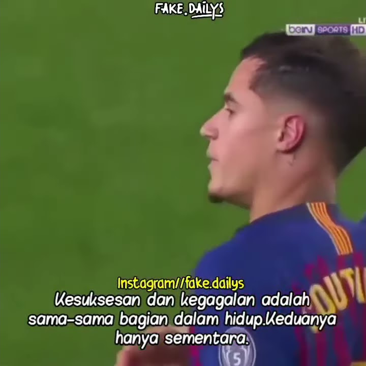 🔴Story WA P. Coutinho 30 Detik || Keren & Terbaru || Quotes Sepak Bola || PC.7