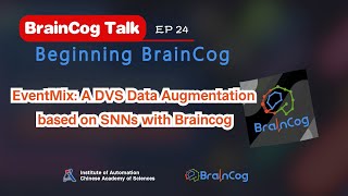 BrainCog 24. EventMix: A DVS Data Augmentation based on SNNs with BrainCog