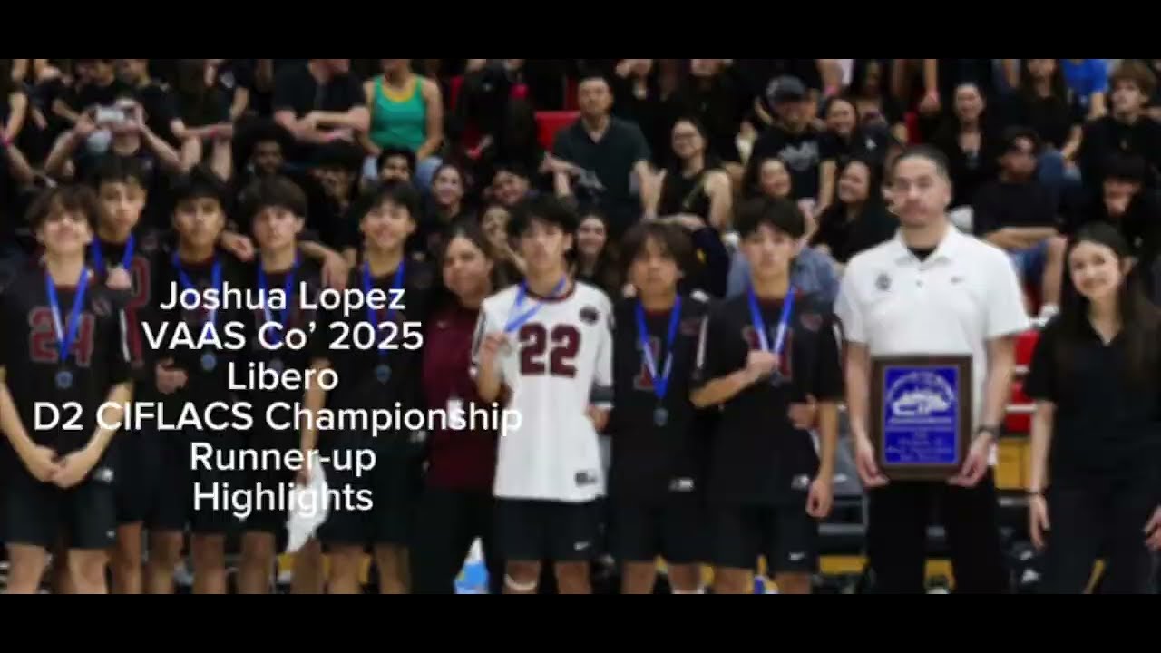 Joshua Lopez Libero #22 Highlights (DII CIFLACS Championship Runner-up) VAAS Boys Volleyball 2024