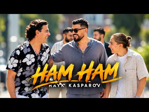Hayk Kasparov - Ham Ham