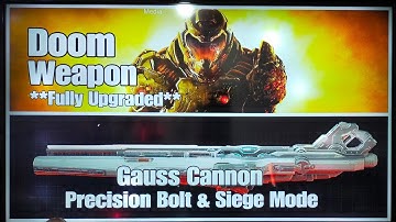 Doom 2016 (PS4 PRO) - Weapon - Gauss Cannon (Precision Bolt & Siege Mode) Fully Upgraded