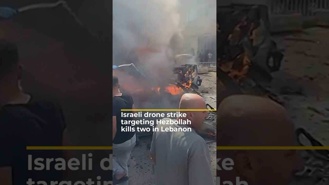 غارة جوية إسرائيلية بطائرة مسيرة تستهدف حزب الله تسفر عن مقتل شخصين في لبنان | #ajshorts