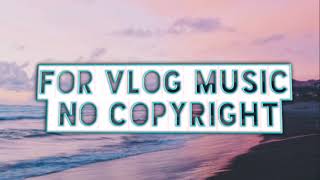 Ikson - Dont Worry (For Vlog Music No Copyright)[FREE TO USE]