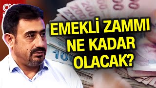 Emekli Zammı Ne Kadar Olacak? Refah Payı Eklenecek Mi? Özgür Kaya Tek Tek Anlattı #Haber