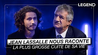 JEAN LASSALLE NOUS RACONTE LA PLUS GROSSE CUITE DE SA VIE