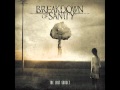 Breakdown of Sanity - My Heart In Your Hands