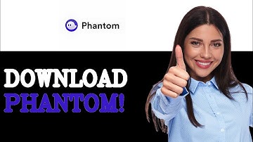 How To Download And Install Phantom Wallet App (2025)