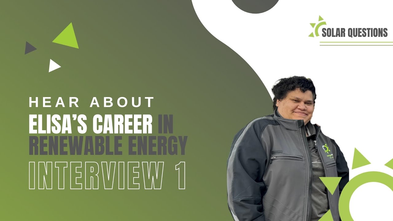 Elisa's Career in Solar- answering all your solar questions