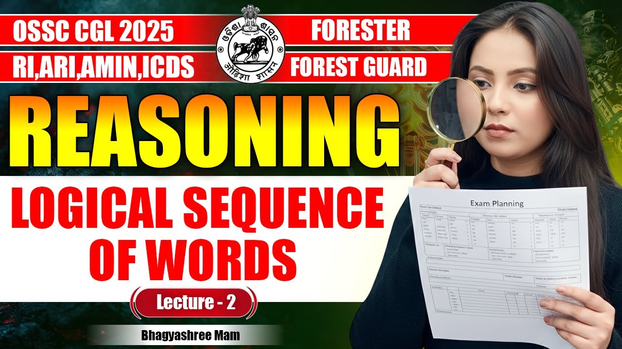 OSSC CGL Reasoning Class | RI Reasoning Class | Forester Reasoniong | logical Sequence of Words