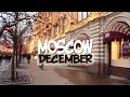 Moscow. December | 2017