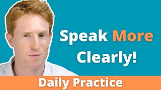 Speak More Clearly | Daily Practice