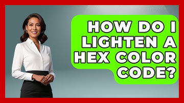 How Do I Lighten A Hex Color Code? - Graphic Design Nerd