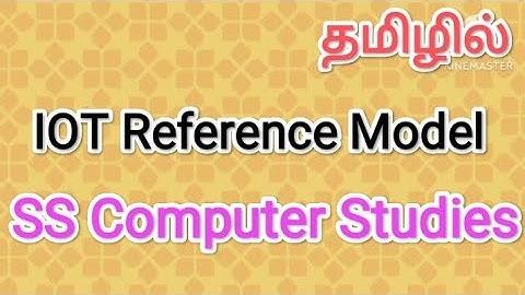 IOT Reference Model | iot in tamil,#sscomputerstudies,#iot,#reference,#model