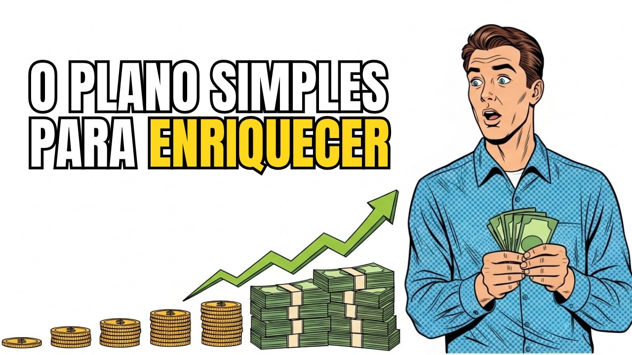 O Plano Simples Para Enriquecer Ganhando Pouco (Funciona de Verdade ...