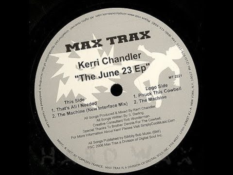 Kerri Chandler - The Machine (Vocal Mix)