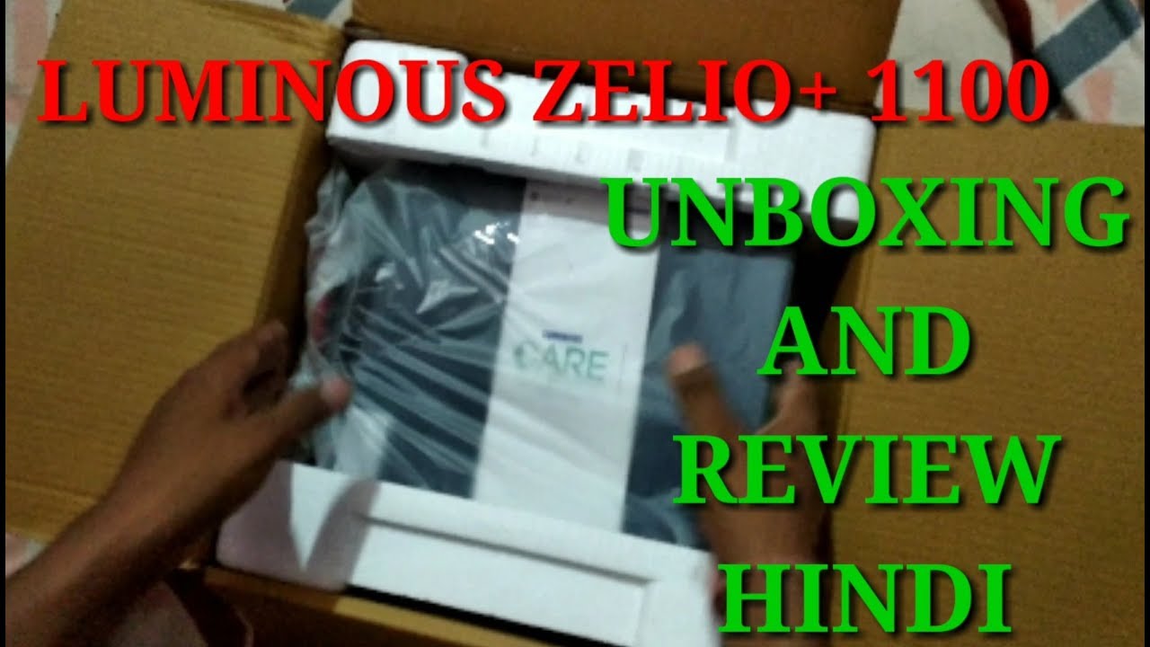 Luminous zelio + 1100 unboxing and review in Hindi. Luminous inverter ...