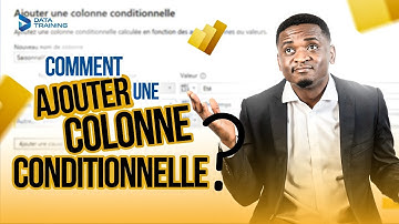 Comment Ajouter une Colonne Conditionnelle dans l