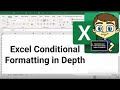 Excel Conditional Formatting in Depth