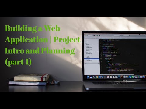 Building a Web Application Part One | Intro and Planning - YouTube