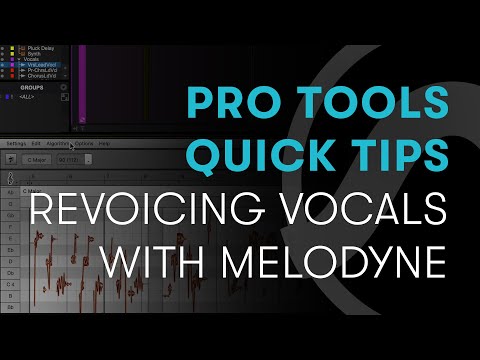 Pro Tools Quick Tips: Revoicing Vocals with Melodyne