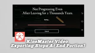 In End Exporting Stopskinemaster Exporting Problems Layers Problem  Editing Problem