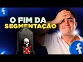 🚨 Esse é o Fim Da Segmentação Dos Públicos Dentro da Meta Ads