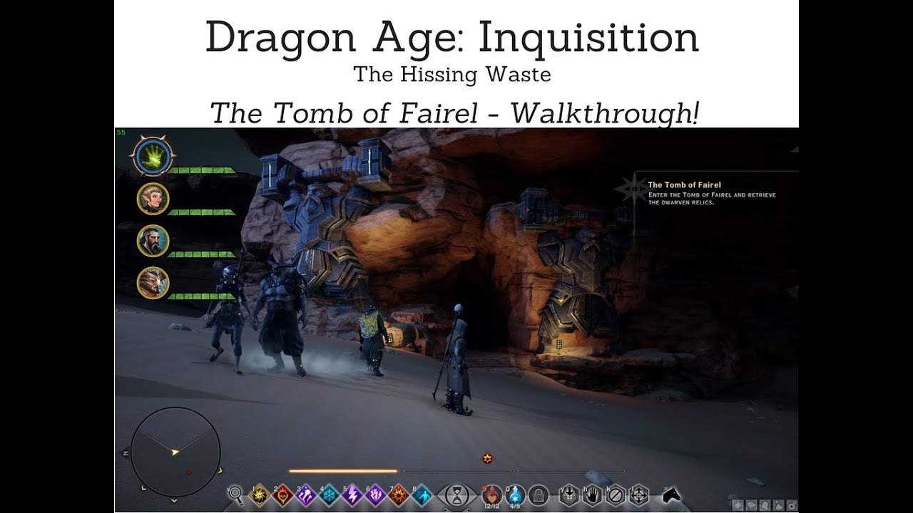 Dragon Age Inquisition The Hissing Waste Tomb of Fariel Walkthrough