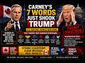 Carney’s 7 Words Just SHOOK Trump — U.S. Reeling / TRUMP SHOCKED