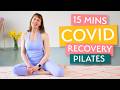 15 Minute Workout for Recovery from Illness | Post Covid Recovery Exercise