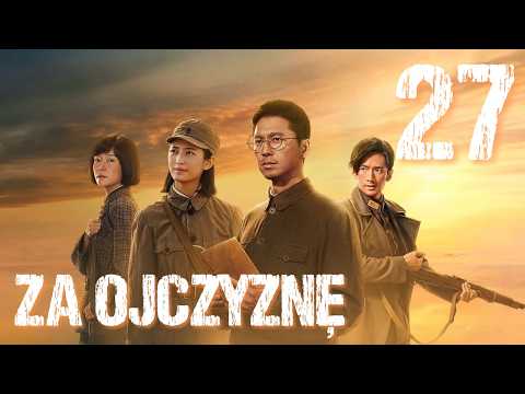 【PL】FOR OUR HOMELAND | Our Homeland - episode 27