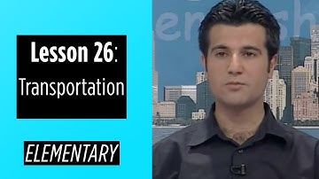 Elementary Levels - Lesson 26: Transportation
