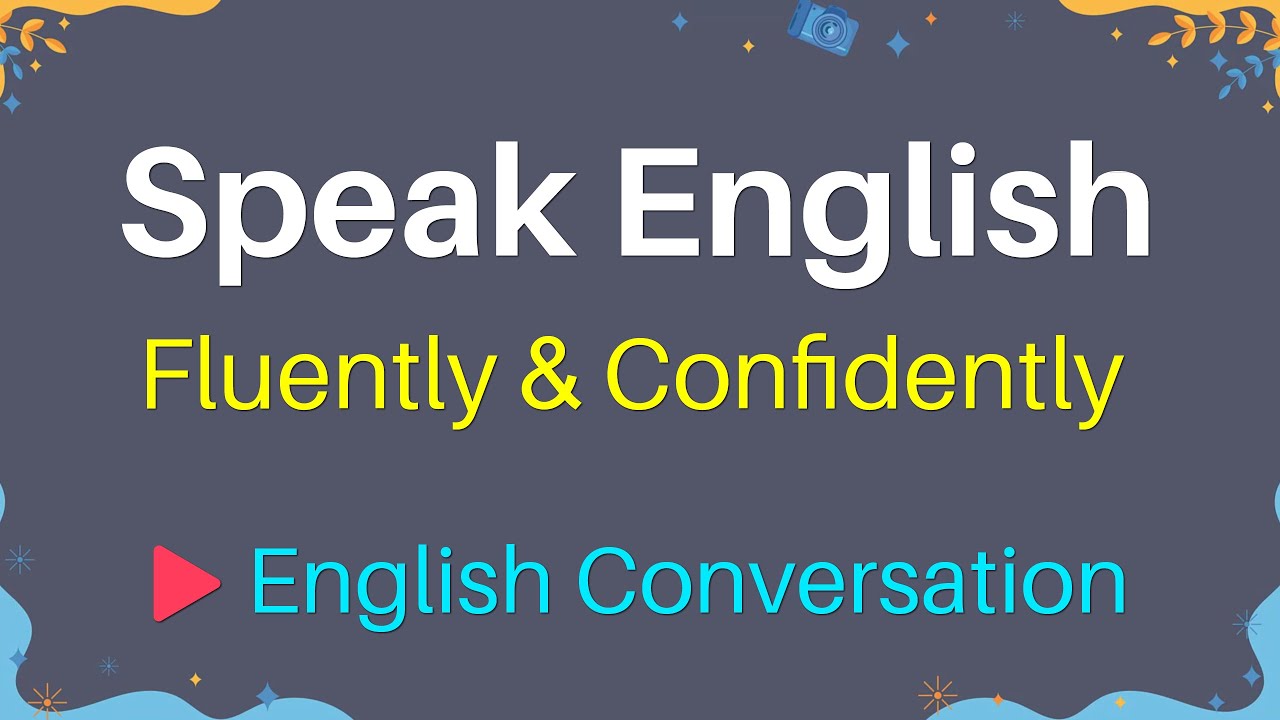 Everyday English Conversation and Speaking Practice - Speak English ...