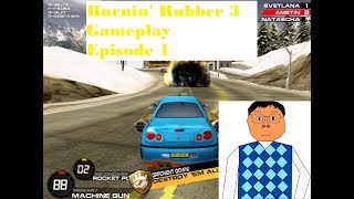 Burnin' Rubber 3 Standalone Gameplay Episode 1