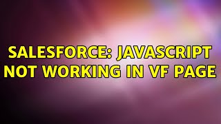 Salesforce: Javascript not working in VF page
