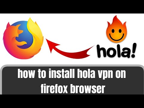 how to install Hola VPN on Firefox browser | how to Use Hola VPN Extension on Firefox | Hola VPN