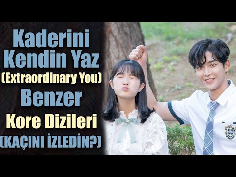 Kaderini Kendin Yaz (Extraordinary You) Benzer Kore Dizileri | Kore Dizi Önerileri | Kore Klipleri