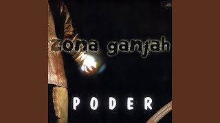 Un nuevo día - Zona Ganjah