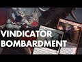 Vindicator Bombardment ⚪⚔️⚔️⚪ MTG Arena standard