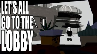 Lets All Go to the Lobby