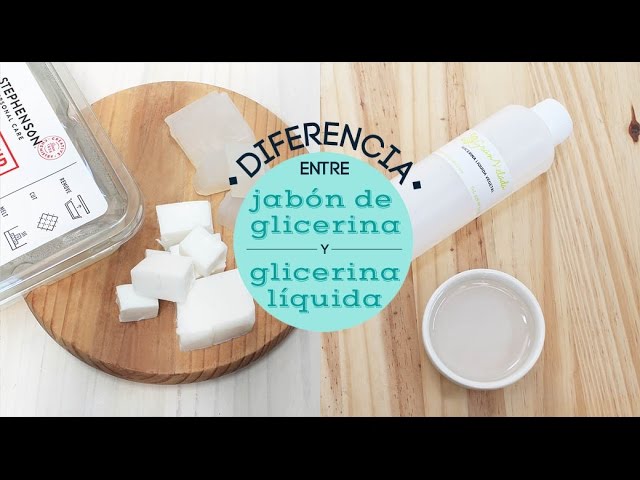 Diferencia entre jabón base glicerina y glicerina líquida 