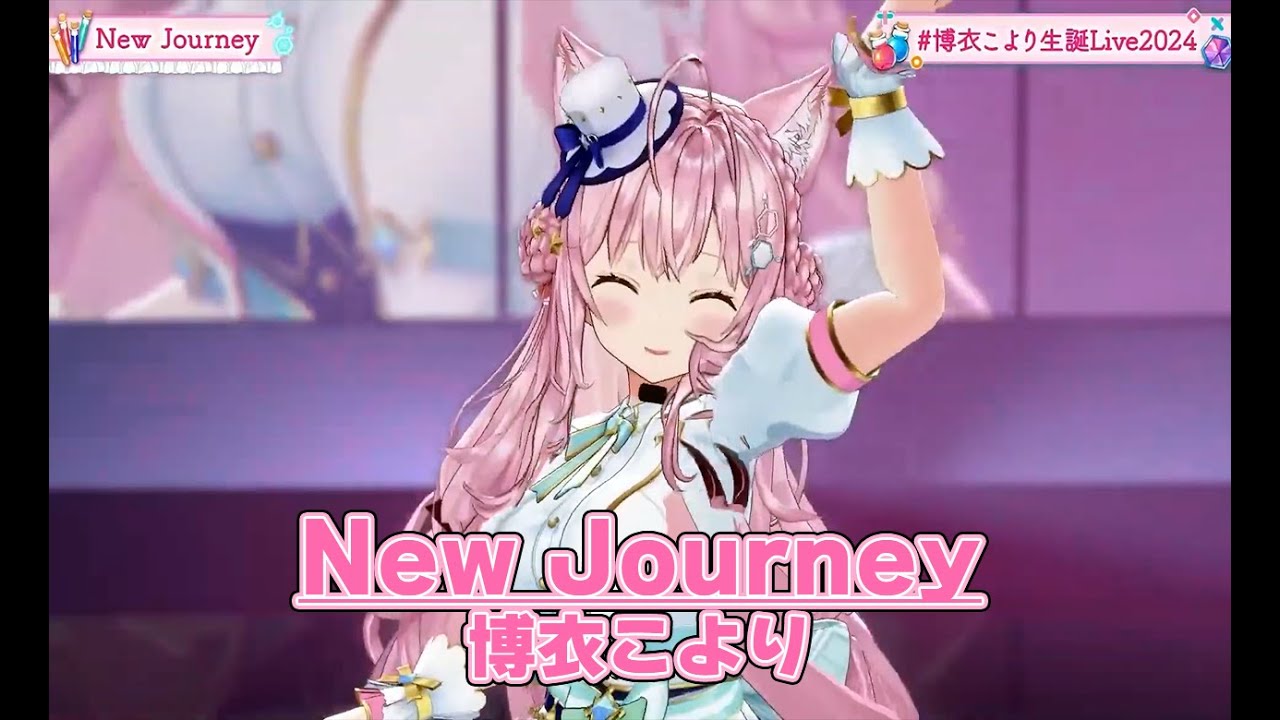 New Journey【#博衣こより生誕Live2024／#博衣こより／#ホロライブ