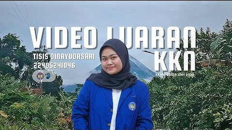 VIDEO LUARAN KKN UNY 2025 || TISIS DINAYUDASARI || KKNM-26515 || PADUKUHAN SUKOREJO