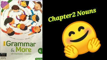 class 4 Grammar Ch 2 Nouns
