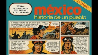 MEXICO HISTORIA DE UN PUEBLO # 4 -  la venganza del faisan y del venado