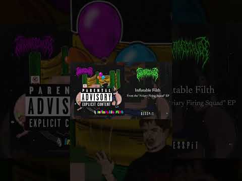 OVULATING CADAVER "INFLATABLE FILTH" OUT NOW!