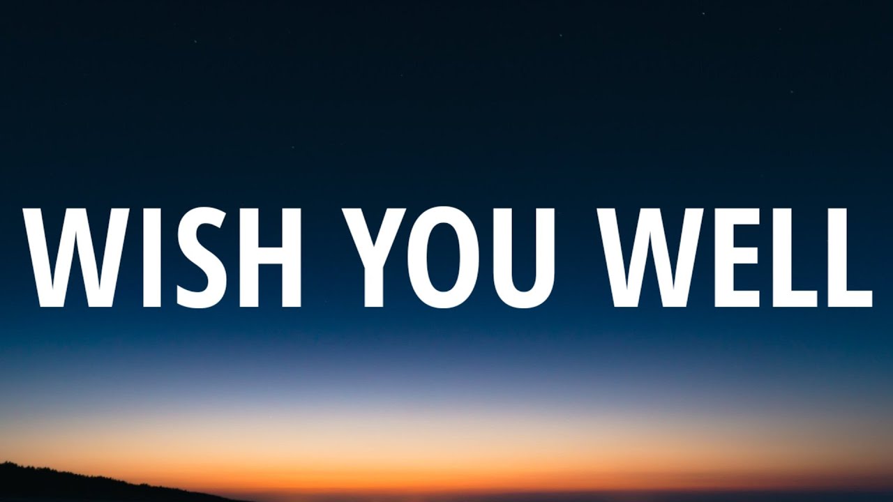 RealestK Wish You Well Lyrics YouTube RealestK Wish You Well Lyrics YouTube
