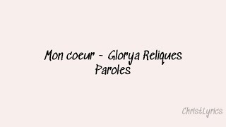 Video-Miniaturansicht von „Glorya Reliques - Mon coeur (Paroles)“
