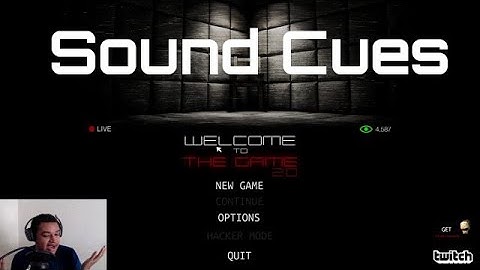 Welcome to the Game 2.0 fake/real sound cues