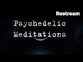 Psychedelic Sleep Music Live | #PsyMedRocks #ASMR #PSMR #DMT #Sleep #Music #Live
