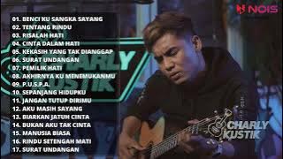 BENCI KUSANGKA SAYANG - SONIA | COVER BY CHARLY VAN HOUTEN (FULL ALBUM CHARLYKUSTIK TERBAIK 2022)